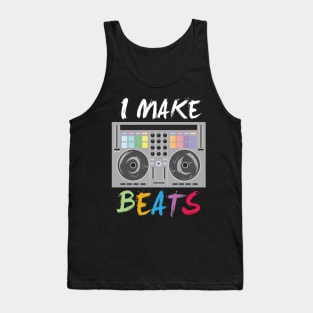 DJ Music Producer Audio - I make beats - Disco EDM Tank Top